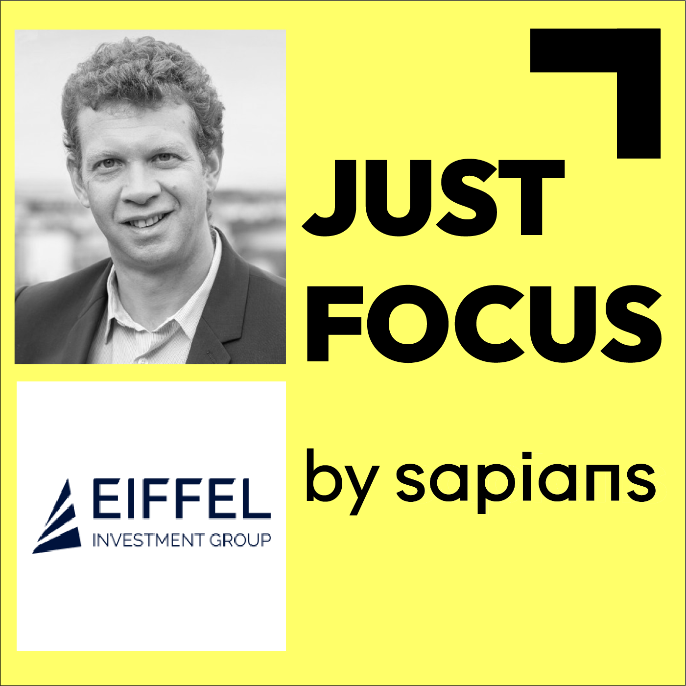 eiffel-investment-group-laurent-coubret-podcast-just-focus-sapians